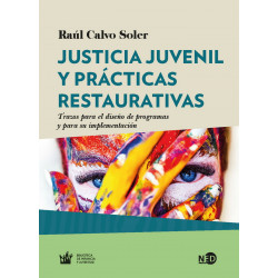 JUSTICIA JUVENIL Y PRACTICAS RESTAURATIVAS