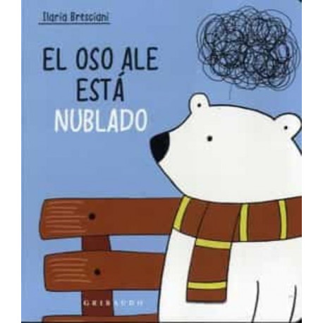 EL OSO ALE ESTA NUBLADO