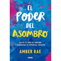 EL PODER DEL ASOMBRO. SAL DE TU ZONA DE