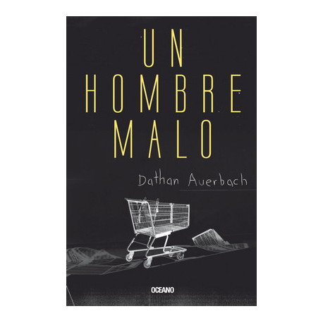 UN HOMBRE MALO