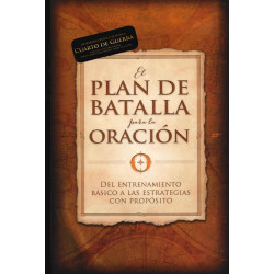 EL PLAN DE BATALLA PARA LA ORACIÓN
