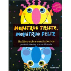 MONSTRUO TRISTE, MONSTRUO FELIZ