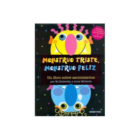 MONSTRUO TRISTE, MONSTRUO FELIZ