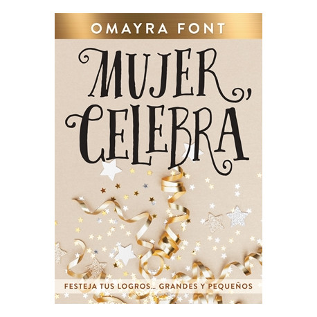 Mujer, celebra