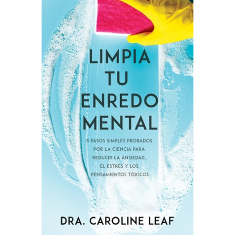 LIMPIA TU ENREDO MENTAL