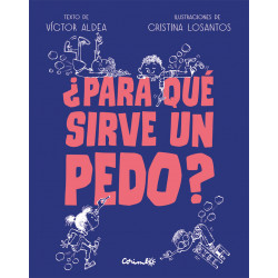 PARA QUÉ SIRVE UN PEDO?