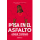 ROSA EN EL ASFALTO