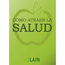 COMO ATRAER LA SALUD- VOL 7