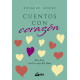 Cuentos con corazón. Para leer con los ojos del alma