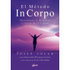 El método In Corpo. Transforma tu realidad a través de tu cuerpo