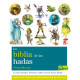 La Biblia de las hadas. Lo que siempre deseaste saber acerca de las hadas