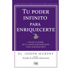 Tu poder infinito para enriquecerte