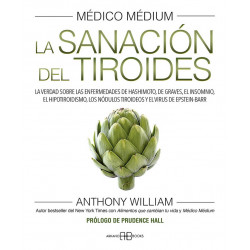 Médico Médium. La sanación del tiroides (Nueva edición)