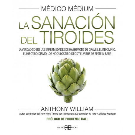 Médico Médium. La sanación del tiroides (Nueva edición)
