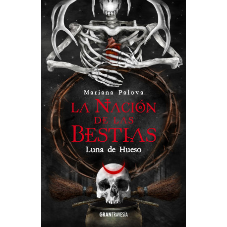 LA NACION DE LAS BESTIAS 3 - LUNA DE HUESO