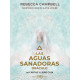 LAS AGUAS SANADORAS. ORACULO