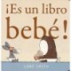 ¡ES UN LIBRO BEBÉ!