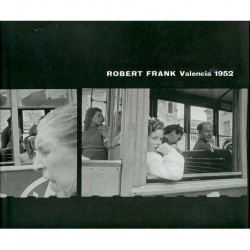 ROBERT FRANK – VALENCIA 1952