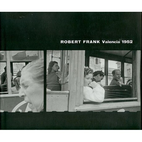 ROBERT FRANK – VALENCIA 1952