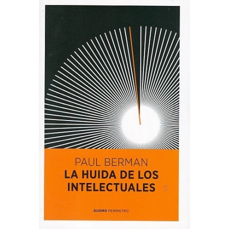 LA HUIDA DE LOS INTELECTUALES