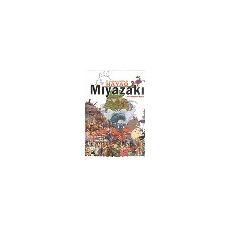 EL MUNDO INVISIBLE DE HAYAO MIYAZAKI