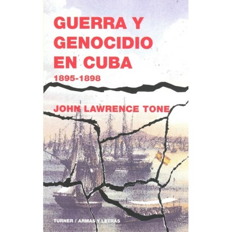 GUERRA Y GENOCIDIO EN CUBA 1895 - 1898