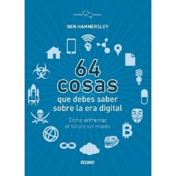 64 COSAS QUE DEBES SABER SOBRE LA ERA DIGITAL