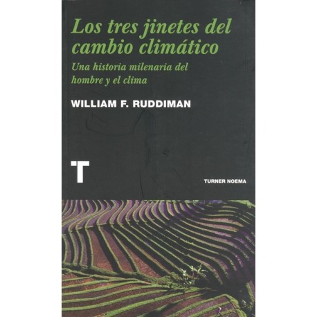 LOS TRES JINETES DEL CAMBIO CLIMÁTICO
