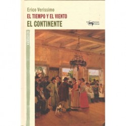 EL TIEMPO Y EL VIENTO – EL CONTINENTE