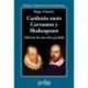 Cardenio entre Cervantes y Shakespeare