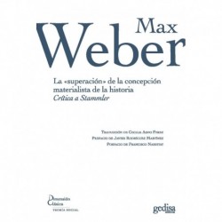 La “superación” de la concepción materialista de la historia.
