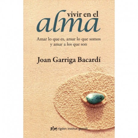 VIVIR EN EL ALMA