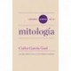 HISTORIA MÍNIMA DE LA MITOLOGÍA