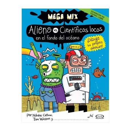 ALIENS VS CIENTÍFICOS LOCOS EN EL FONDO DEL OCÉANO