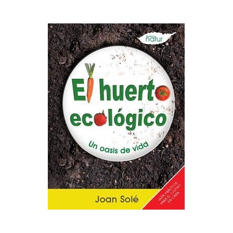 EL HUERTO ECOLÓGICO