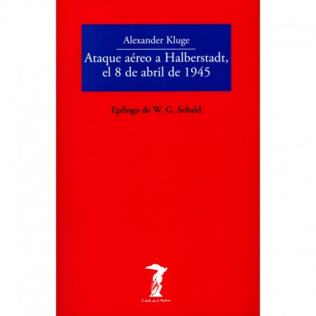 ATAQUE AÉREO A HALBERSTADT, EL 8 DE ABRIL DE 1945