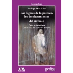 LOS LUGARES DE LO POLÍTICO, LOS DESPLAZAMIENTOS DEL SÍMBOLO