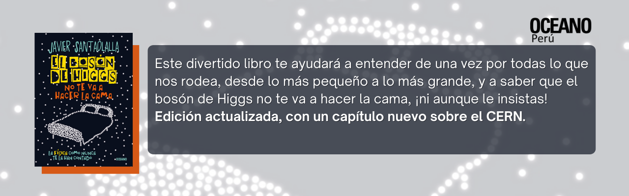 EL BOSON DE HIGGS, NO TE VA A HACER LA CAMA